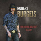 Robert Burgeis, The Redneck Rock Star.